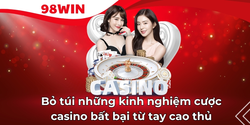 Top sản phẩm nên thử tại casino 98Win