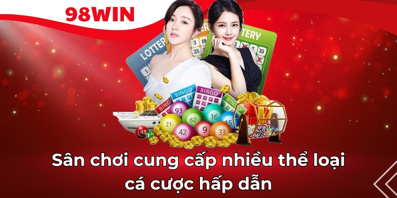 Xổ số 98Win có những ưu điểm gì?