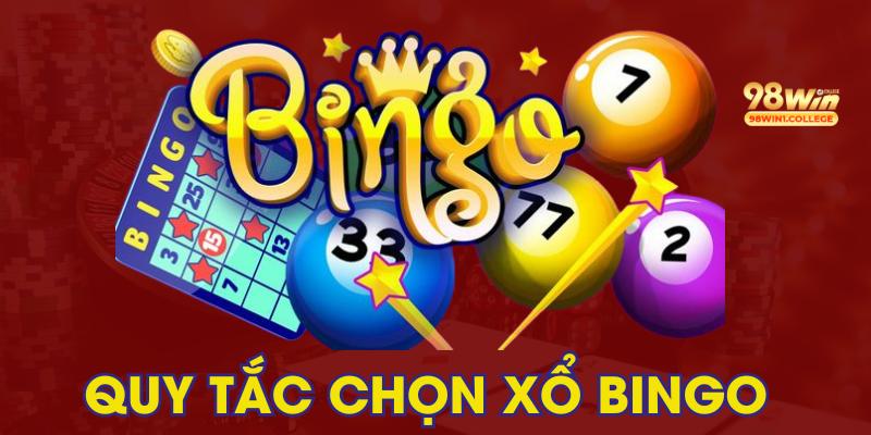 Quy tắc chọn vé xổ số Bingo dự thưởng